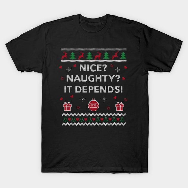 Nice Naughty It Depends Lawyer Funny Gift Ugly Christmas Design T-Shirt by Dr_Squirrel